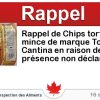 Circulaire Rappel de Chips tortilla extra mince de marque Tostitos Cantina en raison de la présence non déclarée de lait Circulaire Rappel de Chips tortilla extra mince de marque Tostitos Cantina en raison de la présence non déclarée de lait