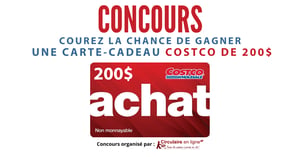 Gagnez une Carte-cadeau COSTCO de 200$ À Gagner: Une Carte-cadeau COSTCO de 200$