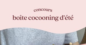 Concours Gagnez une boîte cocooning d’été Moi d'abord! Concours Moi d'abord.