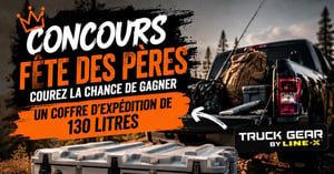 Concours Gagnez un coffre d’expédition Truck Gear by LINE-X de 130 litres! Concours Line-X Sherbrooke