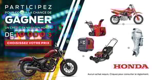 Concours Gagnez 10,000$ en Produits HONDA !