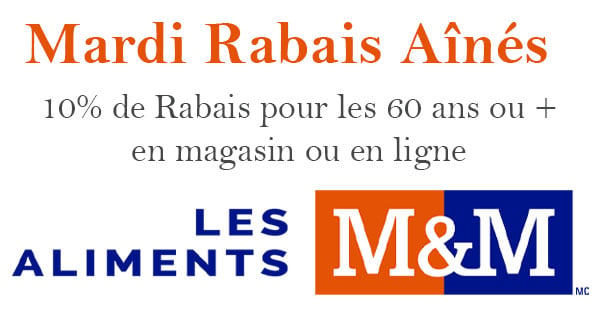 Rabais Aînés Aliments M&M