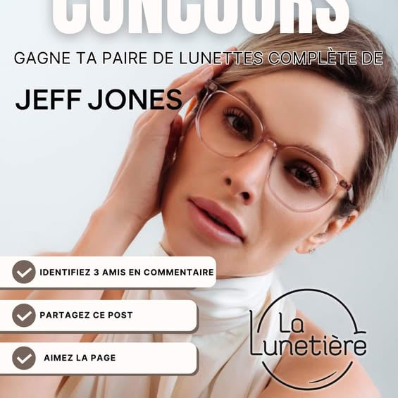 Concours Gagnez une paire de Jeff jones ophtalmique de votre choix!