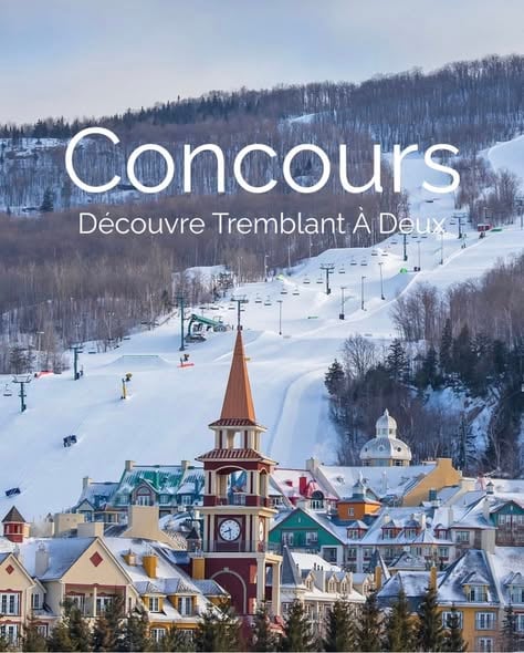 Concours Gagnez une escapade pour deux à Tremblant!