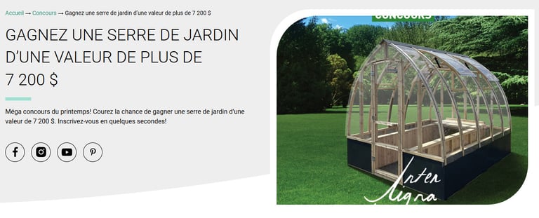 Concours Gagnez une serre d'une valeur de 7200$!