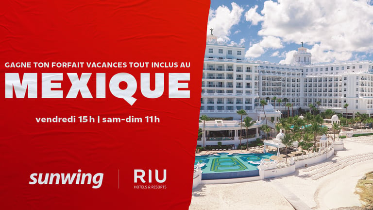 Concours Gagnez votre forfait vacances tout inclus au Mexique!