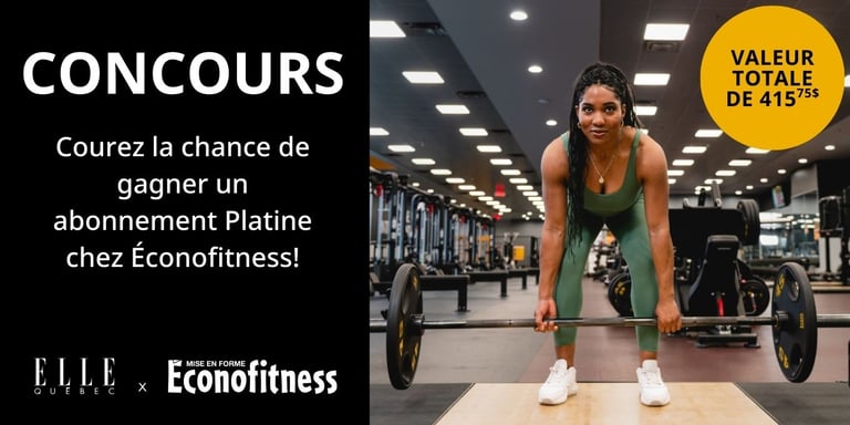 Concours Gagnez un abonnement platine chez Econofitness!