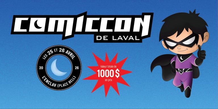 Concours Journal de Montréal Gagnez une paire de billets pour le Comiccon de Laval!