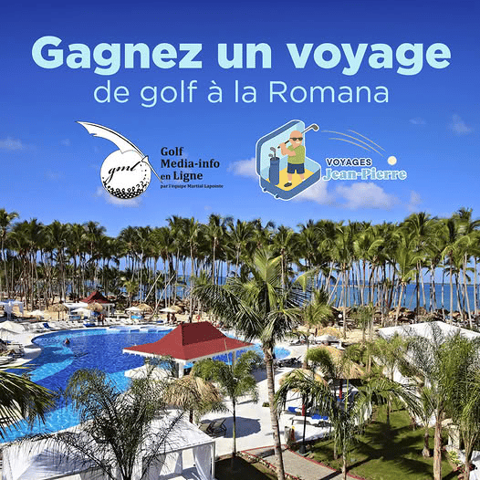 Concours Gagnez votre voyage de golf à la Romana!