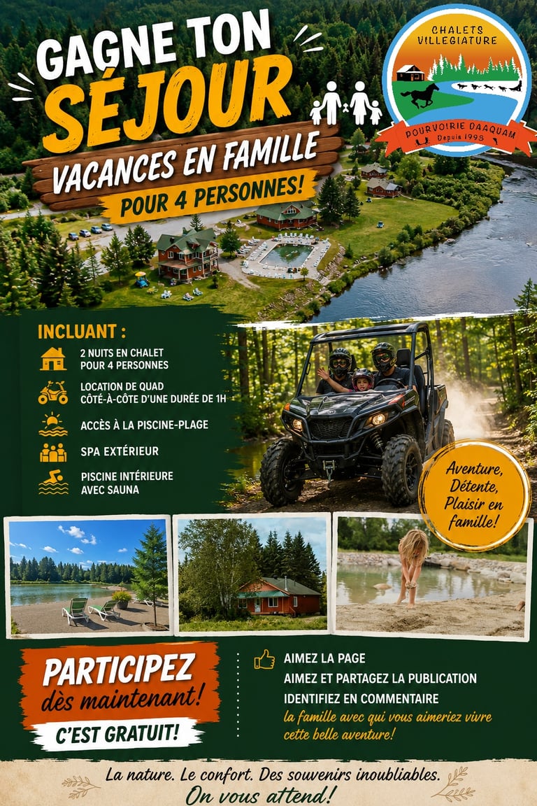 Concours Gagnez un séjour à la Pourvoirie Daaquam pour toute la famille!