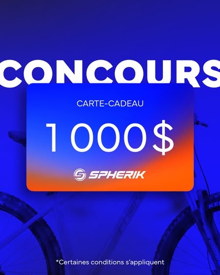 Concours Gagnez une carte-cadeau de 1000 $ applicable à l’achat d’un vélo Spherik!