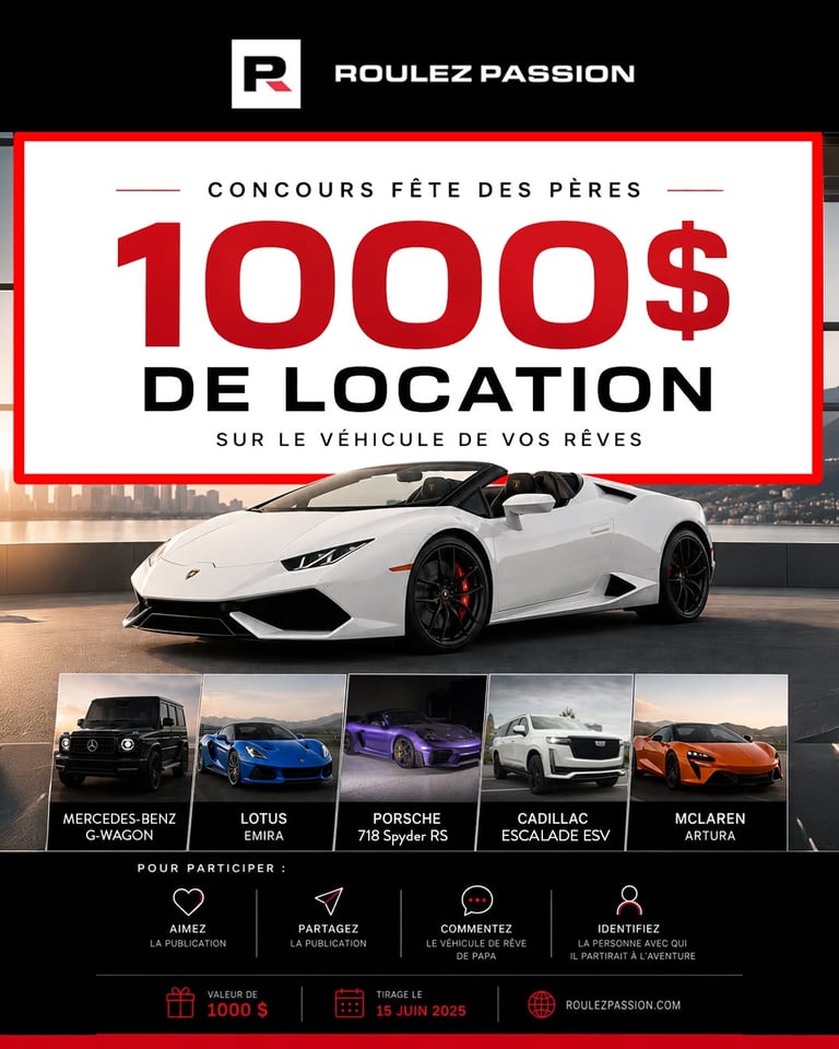 Concours Gagnez 1000$ pour la location d'un véhicule chez Roulez Passion!