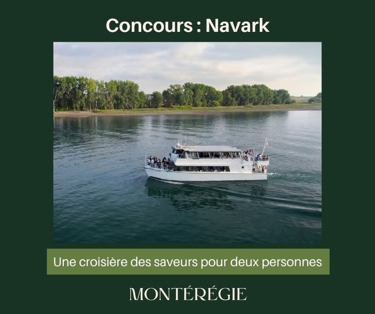 Concours Gagnez une croisière des saveurs pour deux personnes avec Navark!