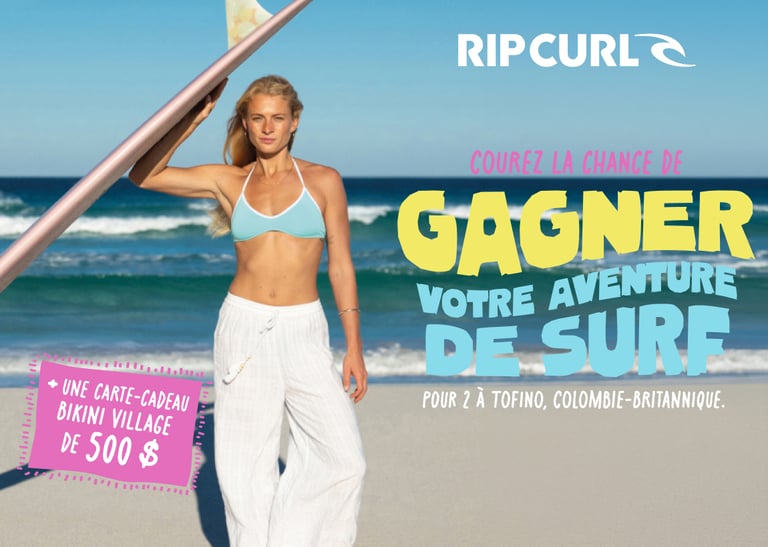 Concours Gagnez un aventure de surf pour deux personnes à Tofino en Colombie-Britannique et une carte-cadeau Bikini Village de 500$!