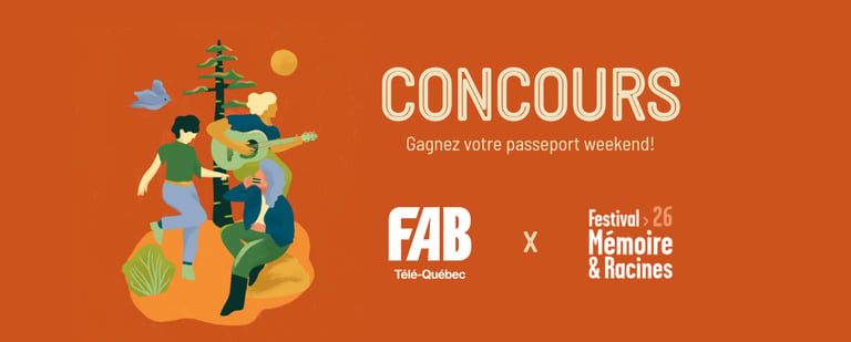 Concours Gagnez vos passeports weekend pour le Festival Mémoire et Racines!