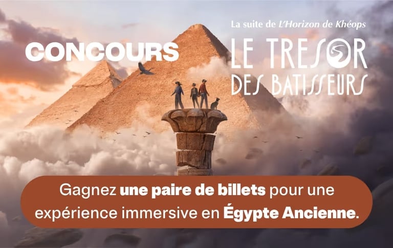 Concours Gagnez une paire de billets pour l'expérience Le Trésor des Bâtisseurs!