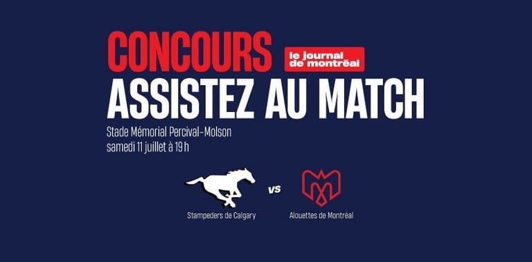 Concours Gagnez l'un des 5 forfait comprenant une paire de billets pour le match des Alouettes le 11 juillet!