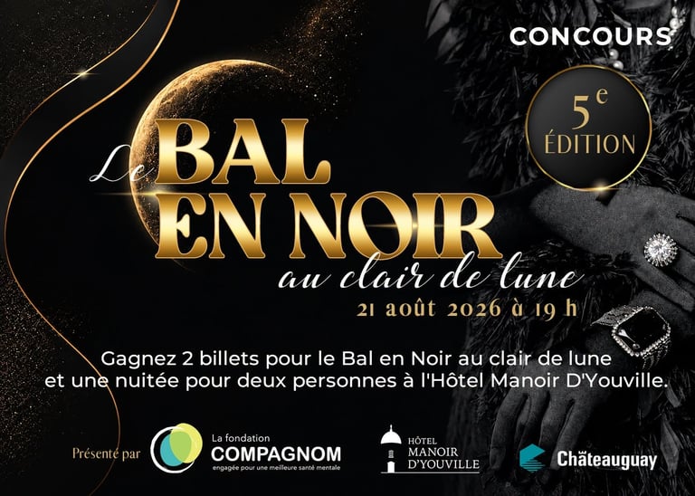Concours Gagnez deux billets pour la 5e édition du Bal en Noir et une nuitée pour deux personnes à l'Hôtel Manoir D'Youville!