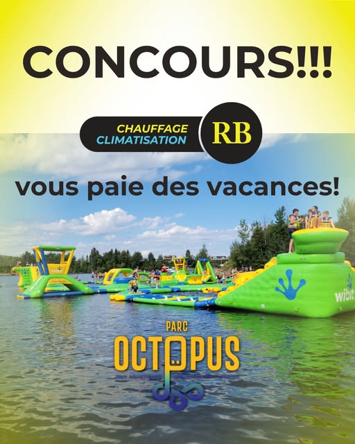 Concours Gagnez un séjour familial d’une valeur de 1 100 $ au Parc Octopus de Desbiens!