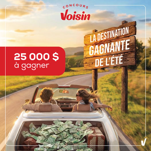 Concours Gagnez 25 000$ en argent!