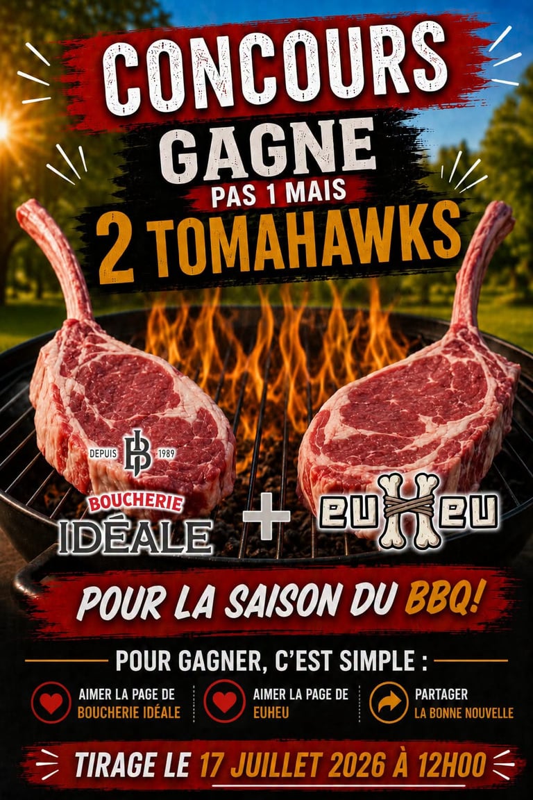 Concours Gagnez deux tomahawks de boeuf!
