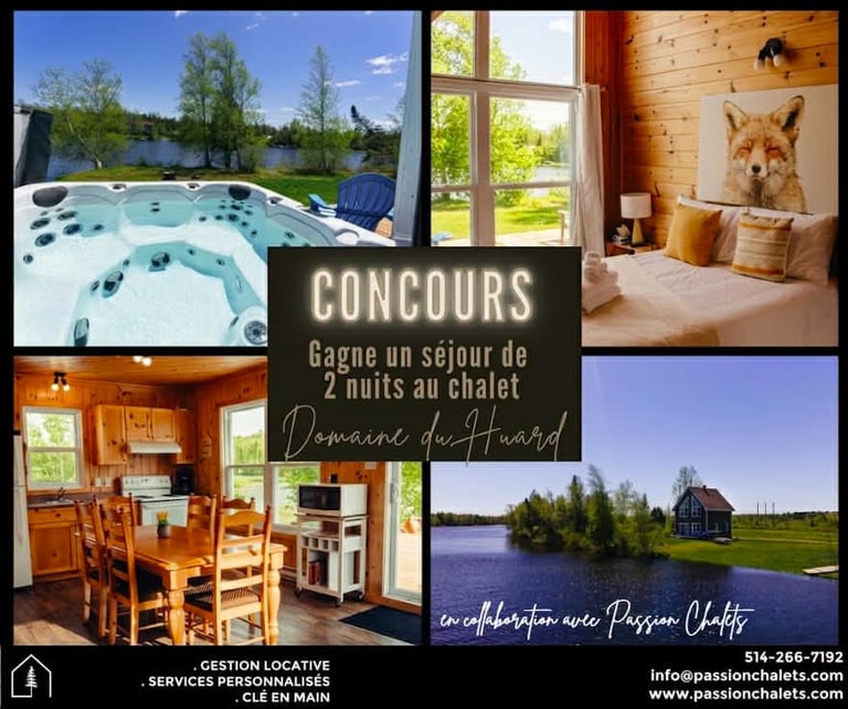 Concours Gagnez deux nuitées, aux dates de votre choix, au chalet du Domaine du Huard!