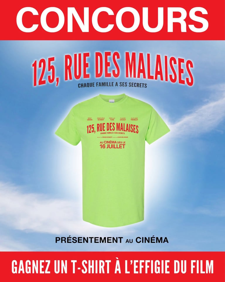 Concours Gagnez un T-Shirt du film 125 Rue des Malaises!