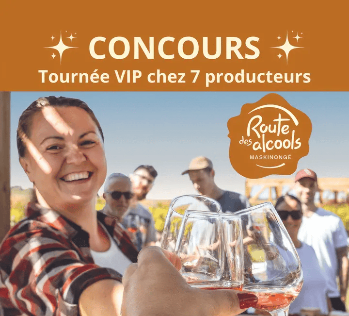 Concours Gagnez une grande tournée de la Route des alcools de Maskinongé pour quatre personnes!