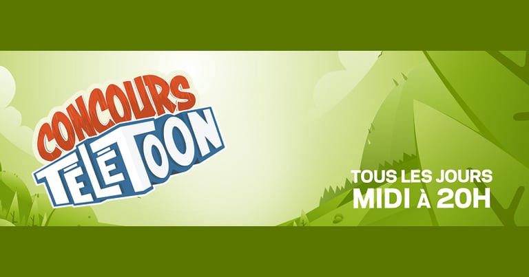 Concours Amusez-vous en famille grâce à Télétoon!