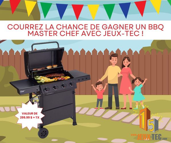 Concours Gagnez un BBQ Master Chef de 34 000 BTU!