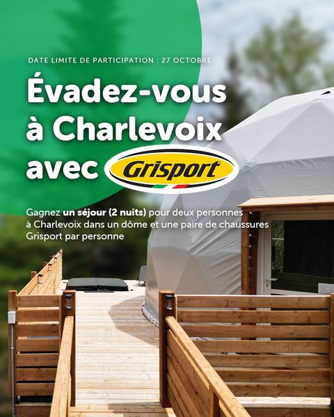 Concours Gagnez un forfait de 2 nuits au Nørdika Charlevoix et 2 paires de chaussures ou bottes Grisport Canada