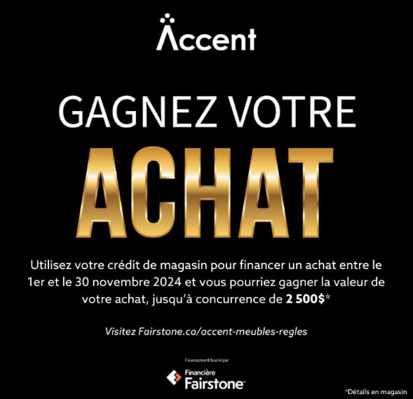 Accent Meubles - Gagnez votre achat !