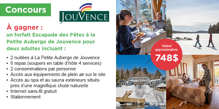 Concours Gagnez un forfait Escapade des Fêtes à la Petite Auberge de  Jouvence!