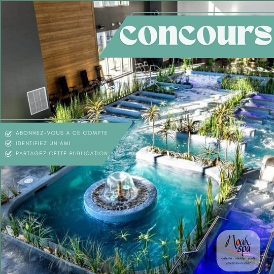Concours Noah Spa Venise-en-Québec - 2 soins du visage ainsi que 2 accès à notre bassin eau nergique!