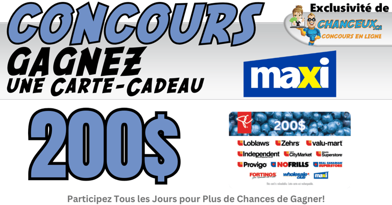 Concours Gagnez une Carte-Cadeau Maxi de 200$