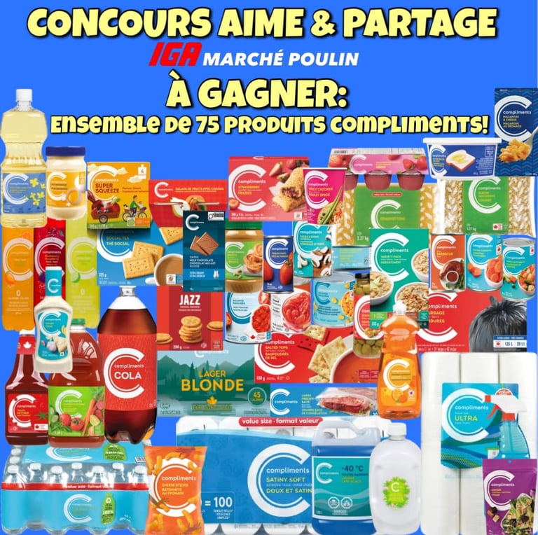 Concours IGA Marché Poulin - GAGNEZ UN ENSEMBLE DE 75 PRODUITS COMPLIMENTS!