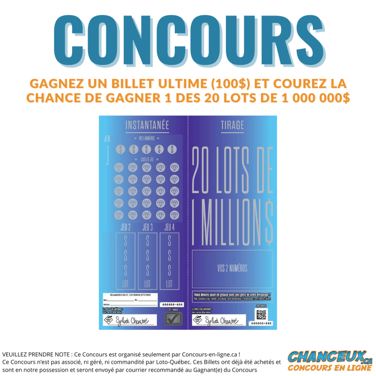 Concours Gagnez un billet Ultime et courez la chance de gagner 1 des 20 lots de 1 000 000$