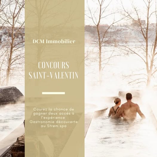 Concours Saint-Valentin DCM Immobilier!