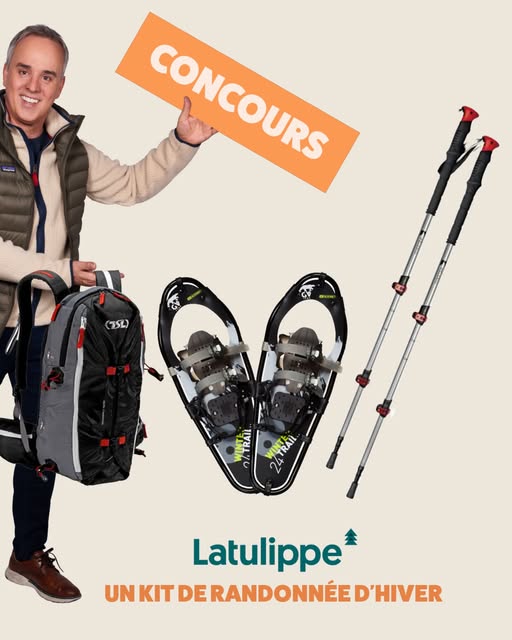 Concours Latulippe - Gagnez un kit complet de randonnée hivernale!