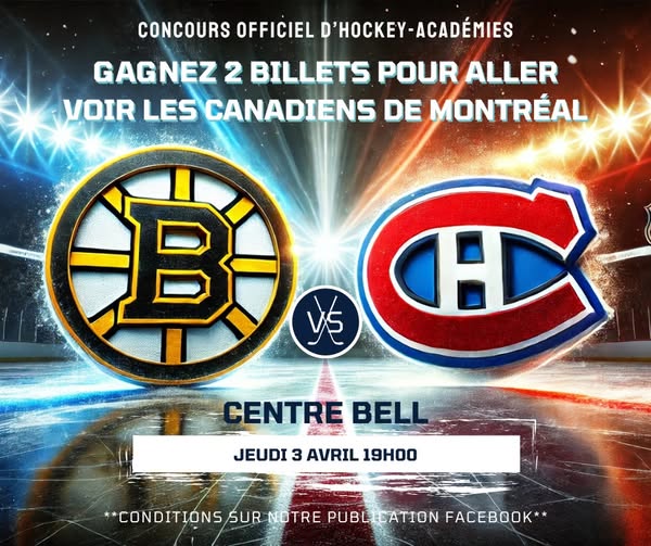 Concours Gagnez une paire de billets pour les Canadiens de Montréal et les Bruins de Boston le 3 avril prochain au centre Bell !