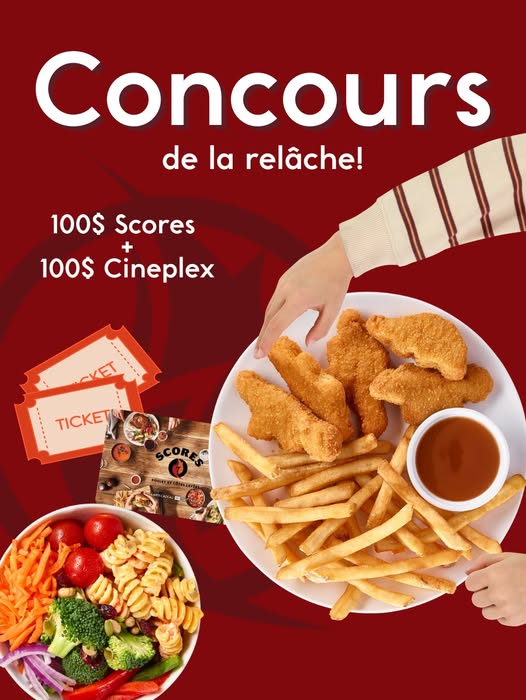 Concours Scores - Gagnez une soirée resto-ciné, 100$ chez Cineplex et 100$ chez Scores!
