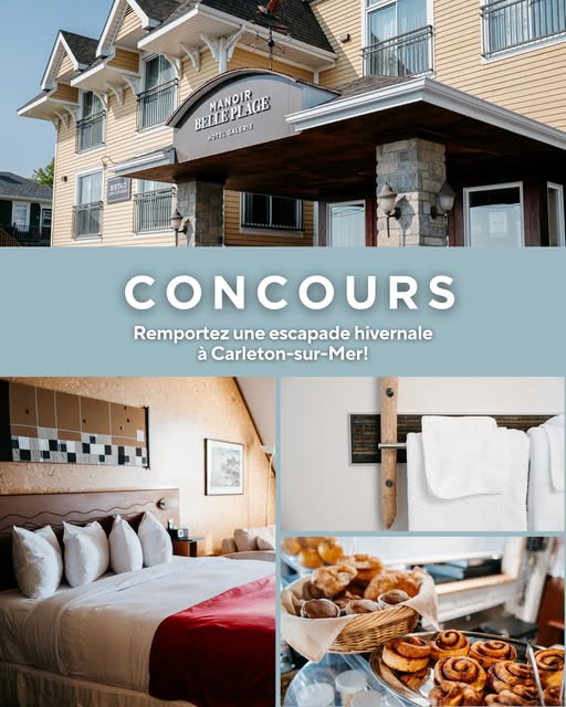 Concours Manoir Belle Plage - Gagnez un séjour de 2 nuitées à Carleton-sur-Mer!