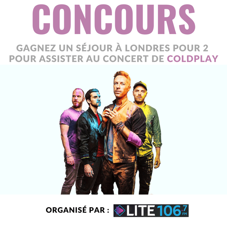 Concours LITE 106,7 - Coldplay à Londres !