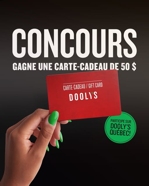 Concours Dooly's Québec - Gagne une carte-cadeau de 50 $ à dépenser dans ton Dooly’s préféré!