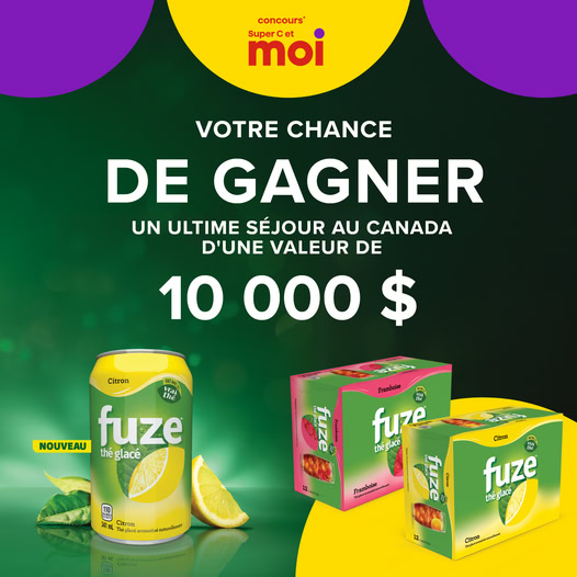 Concours Super C - Gagnez un ultime séjour au Canada d’une valeur de 10 000 $!