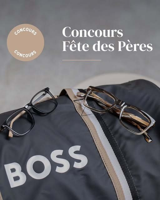 Concours Le Lunetier - Fête des Pères!