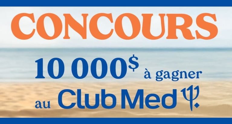 Concours Uniprix - Gagnez 10000$ en forfait voyage au Club Med!