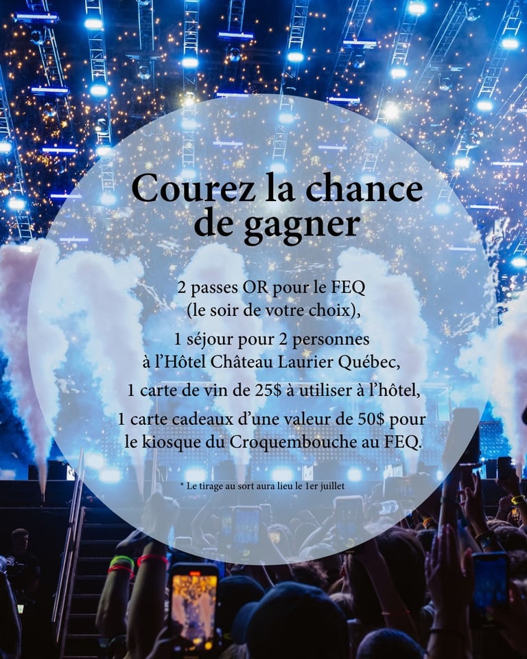 Concours Hôtel Château Laurier Québec - Vivez  l'expérience FEQ au pas de la porte!