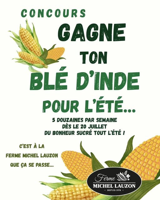 Concours Ferme Michel Lauzon - Gagne ton blé d'inde pour l'été!