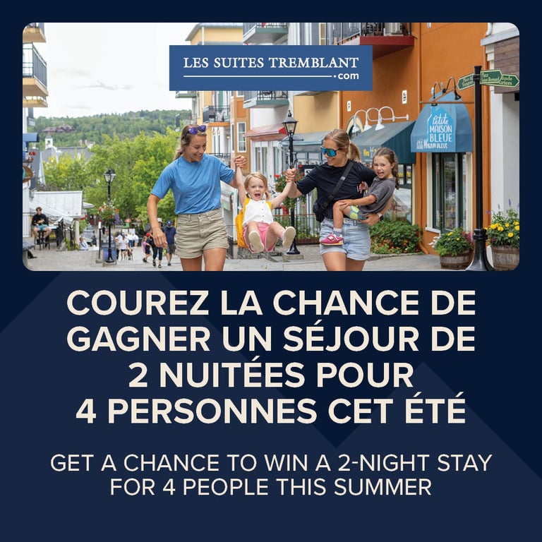 Concours Gagnez votre Séjour Estival à Tremblant